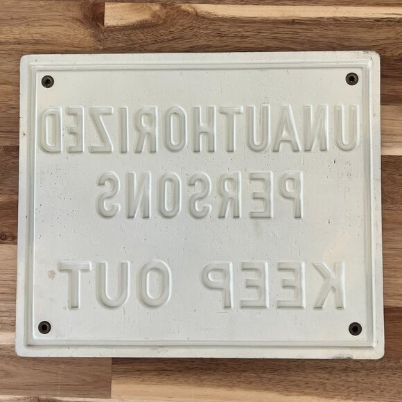 Vintage Work Sign Unauthorized Persons Keep Out Man Cave Garage Industrial Shop - Picture 2 of 5